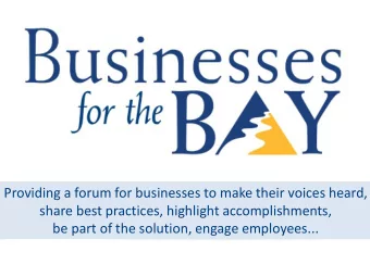 Providing a forum for businesses to make their voices heard,  share best practices, highlight
