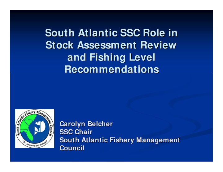 south atlantic ssc role in south atlantic ssc role in