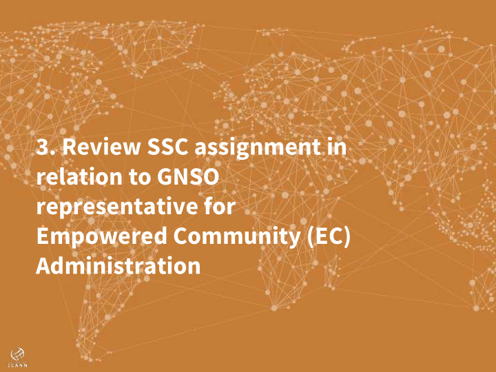 3 review ssc assignment in relation to gnso