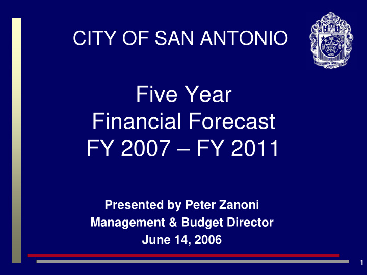 five year financial forecast fy 2007 fy 2011