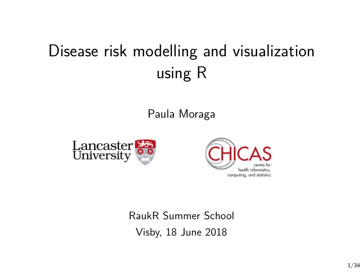 disease risk modelling and visualization using r