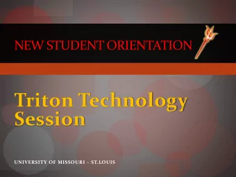 Triton Technology  Session UNIVERSITY OF MISSOURI  ST.LOUIS  Overview  SSO IDs and Passwords