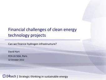 Financial challenges of clean energy  technology projects  Can we finance hydrogen infrastructure?