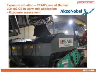 Exposure situation  PEABs use of Rediset  LQ1102 CE in warm mix application   Exposure