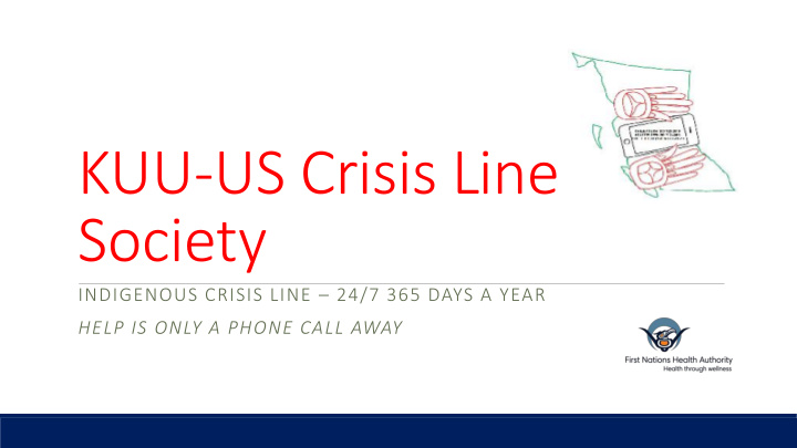 kuu us crisis line society
