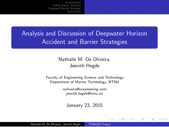 Analysis and Discussion of Deepwater Horizon  Accident and Barrier Strategies  Nathalie M. De