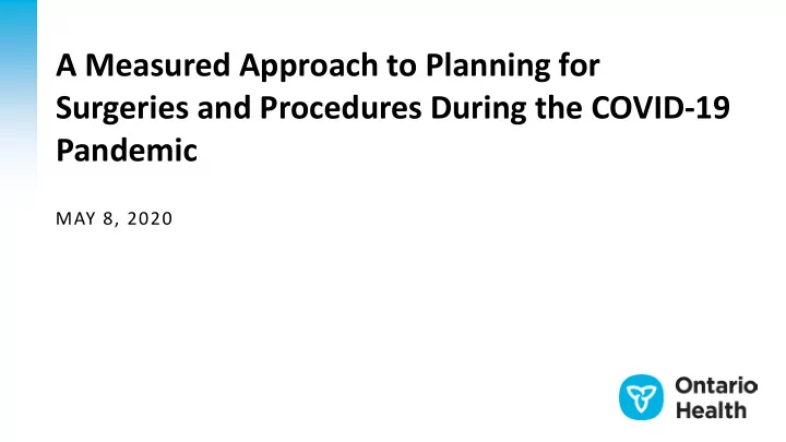 a measured approach to planning for surgeries and