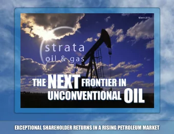 THE nExT fronTiEr in unconvEnTional oil  ExcEpTional sHarEHoldEr rETurns in a rising pETrolEum