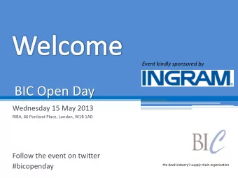 BIC Open Day  Wednesday 15 May 2013  RIBA, 66 Portland Place, London, W1B 1AD  Follow the event on