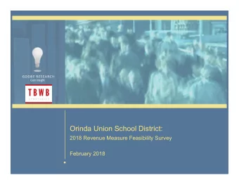 Orinda Union School District: 2018 Revenue Measure Feasibility Survey  February 2018  Page 1