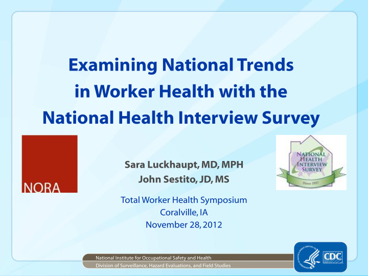 examining national trends in worker health with the