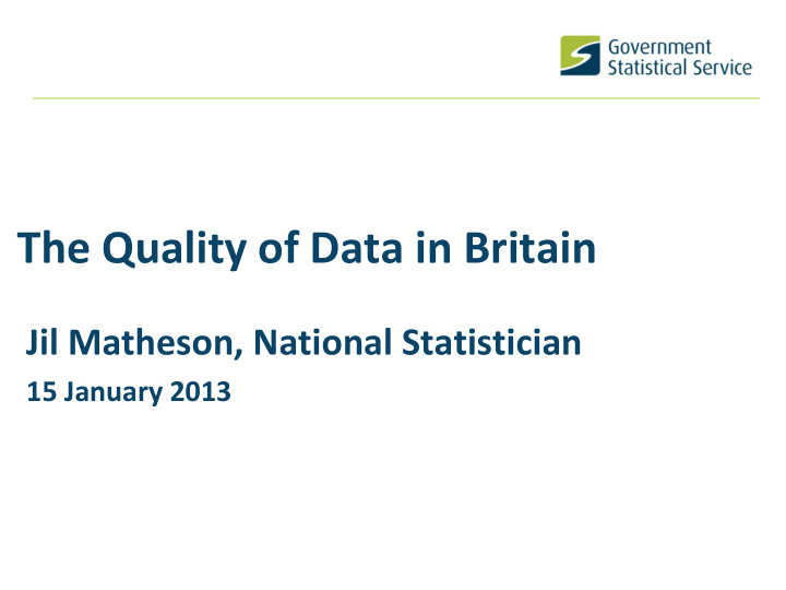 the quality of data in britain