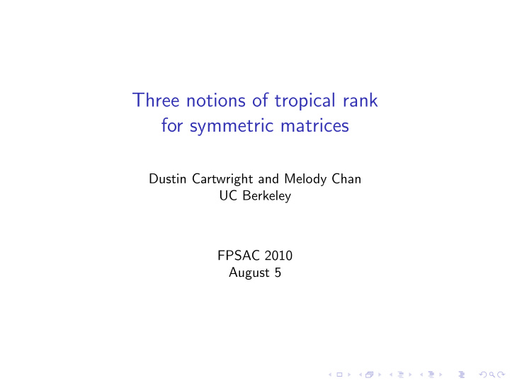 three notions of tropical rank for symmetric matrices