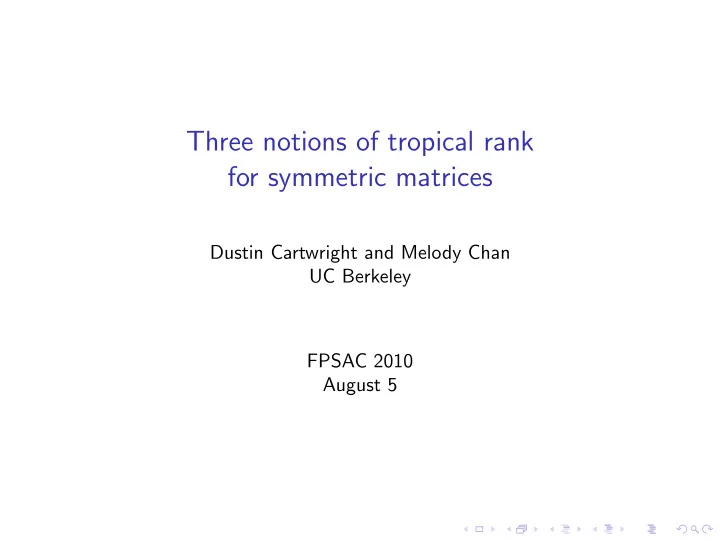 three notions of tropical rank for symmetric matrices