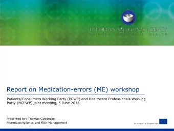 Report on Medication-errors (ME) workshop  Patients/Consumers Working Party (PCWP) and Healthcare