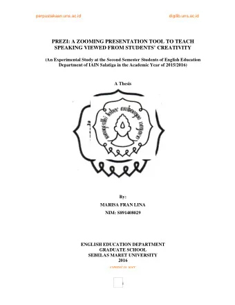 PREZI: A ZOOMING PRESENTATION TOOL TO TEACH  SPEAKING VIEWED FROM STUDENTS CREATIVITY  (An