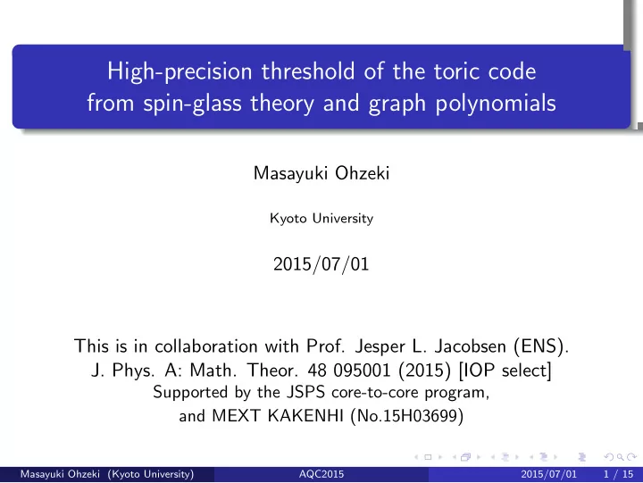 high precision threshold of the toric code from spin