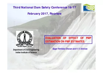 EVALUATION OF EFFECT OF PMP  ESTIMATION ON PMF ESTIMATES  Sagar Rohidas Chavan and V. V. Srinivas
