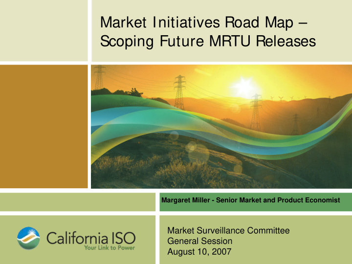 market initiatives road map scoping future mrtu releases