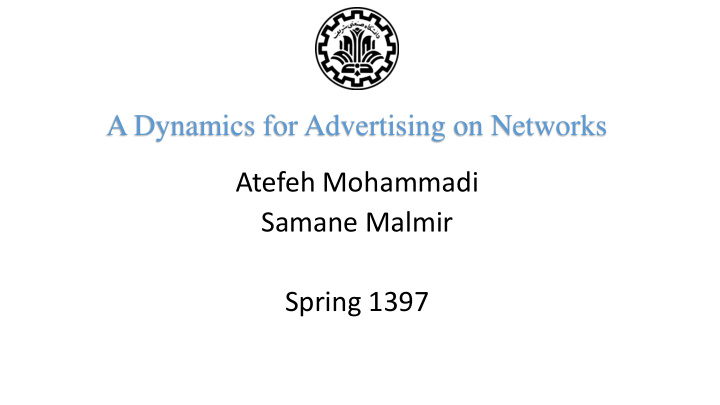 a dynamics for advertising on networks