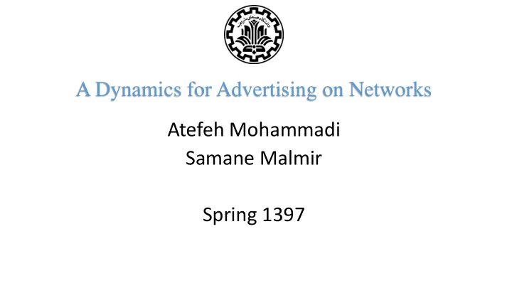 a dynamics for advertising on networks