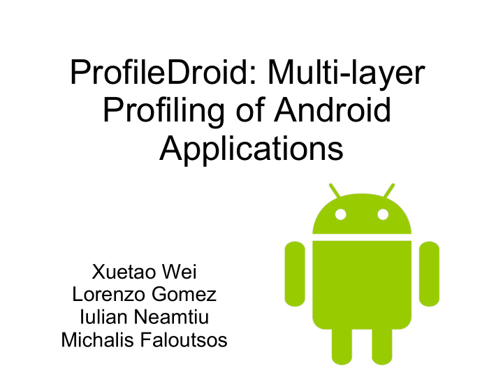 profiledroid multi layer profiling of android applications