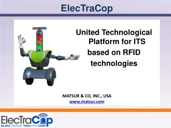 ElecTraCop  United Technological  Platform for ITS  based on RFID  technologies  MATSUR &amp; CO,