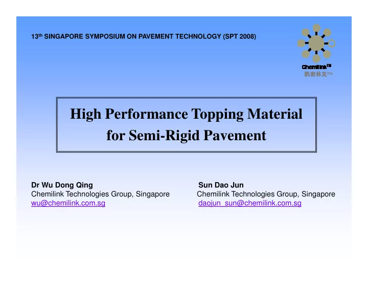 high performance topping material for semi rigid pavement