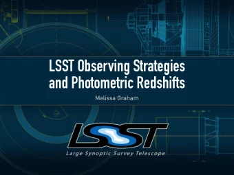 LSST Observing Strategies  and Photometric Redshifts  Melissa Graham  CMNN: Color-Matched