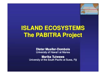 ISLAND ECOSYSTEMS  ISLAND ECOSYSTEMS  ISLAND ECOSYSTEMS  ISLAND ECOSYSTEMS  The PABITRA Project