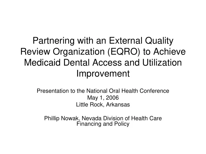 partnering with an external quality review organization