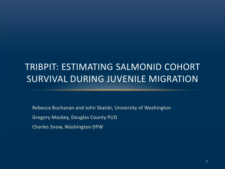 tribpit estimating salmonid cohort survival during