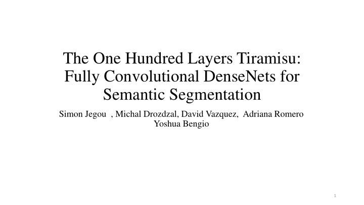 the one hundred layers tiramisu fully convolutional