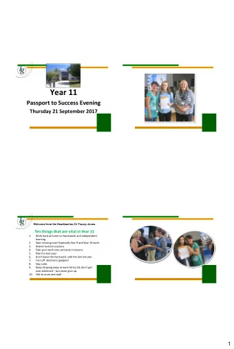 Year 11  Passport to Success Evening  Thursday 21 September 2017 Welcome from the Headteacher, Dr