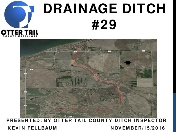 drainage ditch 29