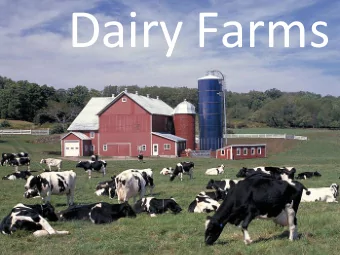 Dairy Farms  Dairy farms collect milk and ship  it off to be processed.  By Golf Bravo (Own work)