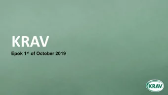 KRAV Epok 1 st of October 2019  KRAV is Swedens most well known  sustainability label on food.