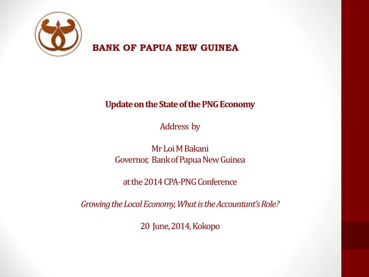 bank of papua new guinea update on the state of the png