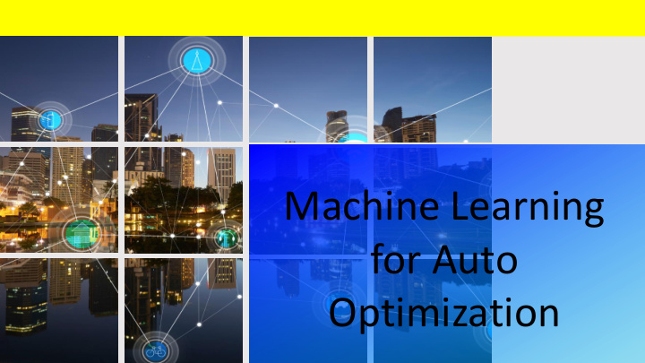 machine learning for auto optimization