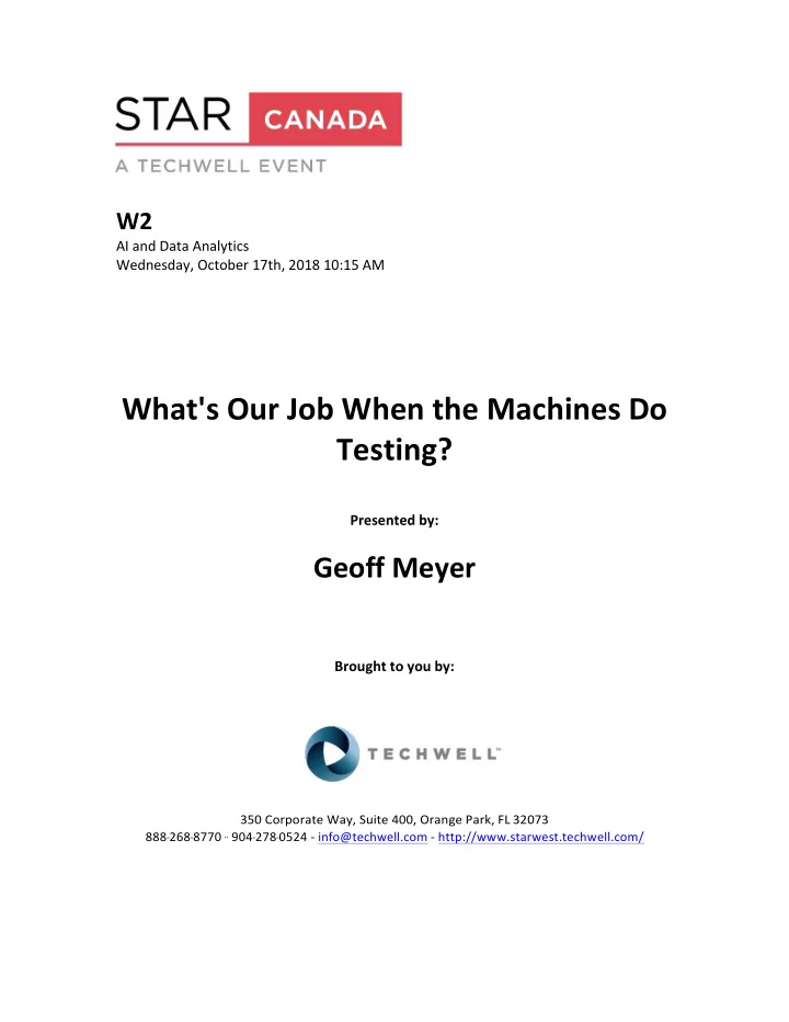 what s our job when the machines do testing