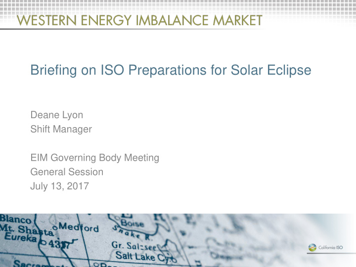 briefing on iso preparations for solar eclipse