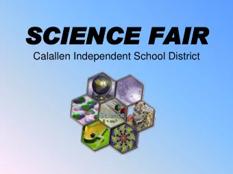 SC  SCIENCE FAIR  IENCE FAIR  Calallen Independent School District  SCI  SCIENCE  ENCE FAIR  FAIR