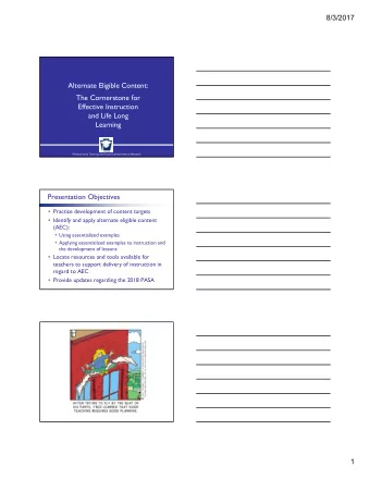 Alternate Eligible Content:  The Cornerstone for  Effective Instruction  and Life Long  Learning