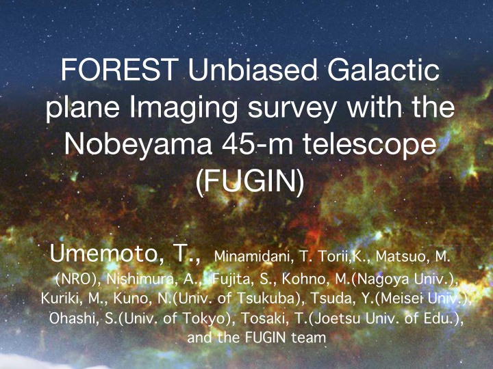 forest unbiased galactic plane imaging survey with the