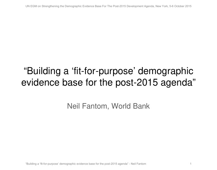 building a fit for purpose demographic evidence base for