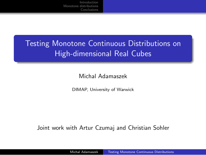 testing monotone continuous distributions on high