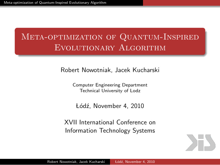 meta optimization of quantum inspired evolutionary