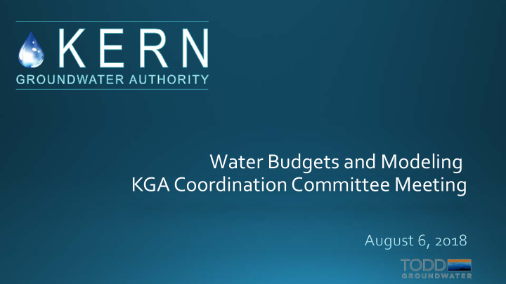 water budgets and modeling kga coordination committee