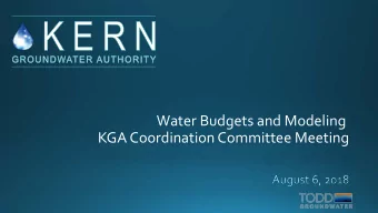 Water Budgets and Modeling  KGA Coordination Committee Meeting  CA Water Foundation  DRAFT  DRAFT