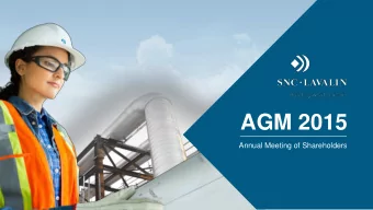 AGM 2015  Annual Meeting of Shareholders  Welcome to the 2015  Annual General Meeting  Today, I